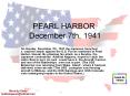 PEARL HARBOR December 7th, 1941 On Sunday, December 7th