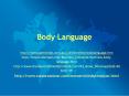 Body language does not lie; it reveals the real us. Th