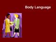 Body Language Definition Body language is the languag