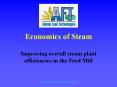 Economics of Steam Improving overall steam plan