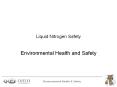 Liquid Nitrogen Safety Environmental Health and Safety Wha