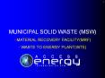 municipal solid waste (msw)   material recover