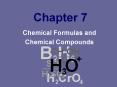 Chapter 7 Chemical Formulas and Chemical Compounds Sectio