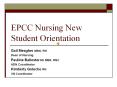 EPCC Nursing New Student Orientation Gail Meagher MSN, R