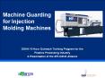 Machine Guarding for Injection Molding Machines OSHA 10-Hou