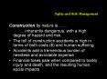 Safety and Risk Management Construction by nature is  .
