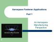 Aerospace Fastener Applications Part 1 An Aerospac