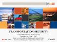 TRANSPORTATION SECURITY Transportation Border Working Grou