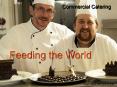 Commercial Catering Feeding the World Commercial catering i