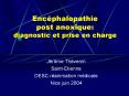 Enc phalopathie post anoxique: diagnostic et prise en charg