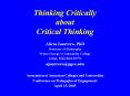 Thinking Critically about Critical Thinking Alicia Juarrero
