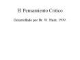 El Pensamiento Critico Desarrollado por Dr. W. Huitt, 1999