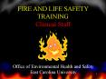 FIRE AND LIFE SAFETY TRAINING Clinical Staff Office o