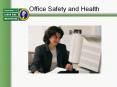Office Safety and Health Overview of Office Hazards Man
