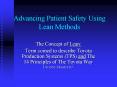 Advancing Patient Safety Using Lean Methods The Concept o
