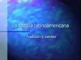 La familia latinoamericana Tradici n y cambio Proverbios M 