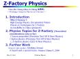 Z-Factory Physics Chao-Hsi Chang (Zhao-Xi Zhang  
