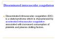 Disseminated intravascular coagulation Disseminate