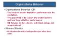 Organizational Behavior Organizational Behavior (OB) Th