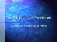 The Philosophy of Montessori Supporting Montessori at Hom