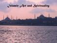 Islamic Art and Spirituality Islamic Art and Spiritualit