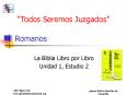  Todos Seremos Juzgados  Romanos La Biblia Libro por Libr