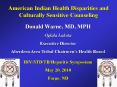 American Indian Health Disparities and Culturally Sensitiv
