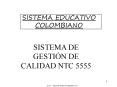 SISTEMA EDUCATIVO COLOMBIANO SISTEMA DE GESTI N DE CALIDA