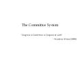 The Committee System  Congress in Committee is Congress a