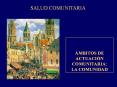 salud comunitaria  mbitos de actuaci n comunitaria: l