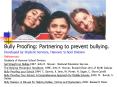Bully Proofing: Partnering to prevent bullying. Developed b