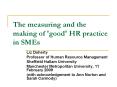 The measuring and the making of 'good' HR practice in SME