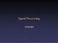 Signal Processing COS 323 Digital  Signals  1D: functions o