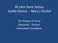 Bl John Duns Scotus Subtle Doctor   Mary s Doctor Th