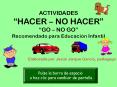 ACTIVIDADES  HACER   NO HACER   GO   NO GO  Recomendado par