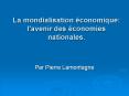 La mondialisation  conomique: l'avenir des  conomie