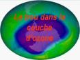 Le trou dans la couche d ozone Qu est-ce que l ozone ? Tou