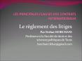 Le r glement des litiges Par Ferhat HORCHANI Professeur   l