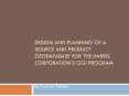 DESIGN AND PLANNING OF A SOURCE AND PRODUCT GEODATABASE FO