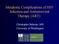 Metabolic Complications of HIV Infection and Antiretrovira