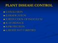 plant disease control ... crop rotation disinfection