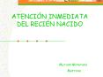 ATENCI N INMEDIATA DEL RECI N NACIDO Myriam Maturana Matron