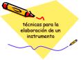 t cnicas para la elaboraci n de un instrumento Etapa d
