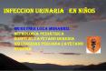 INFECCION URINARIA EN NI OS INFECCION URINARIA EN NI O