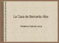 La Casa de Bernarda Alba Federico Garc a Lorca La Casa d