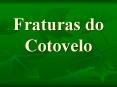 Fraturas do Cotovelo Anatomia - extremidade inferior do