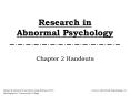 Research in Abnormal Psychology Chapter 2 Handouts Researc