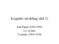 Kritisk til  misbruk  IL-basis: ny lesepr ve etter Vygotsky
