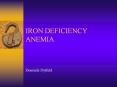 IRON DEFICIENCY ANEMIA Dominik Dytfeld ANEMIA - DEFINITIO