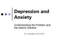 Depression and Anxiety Understanding the Problem and th